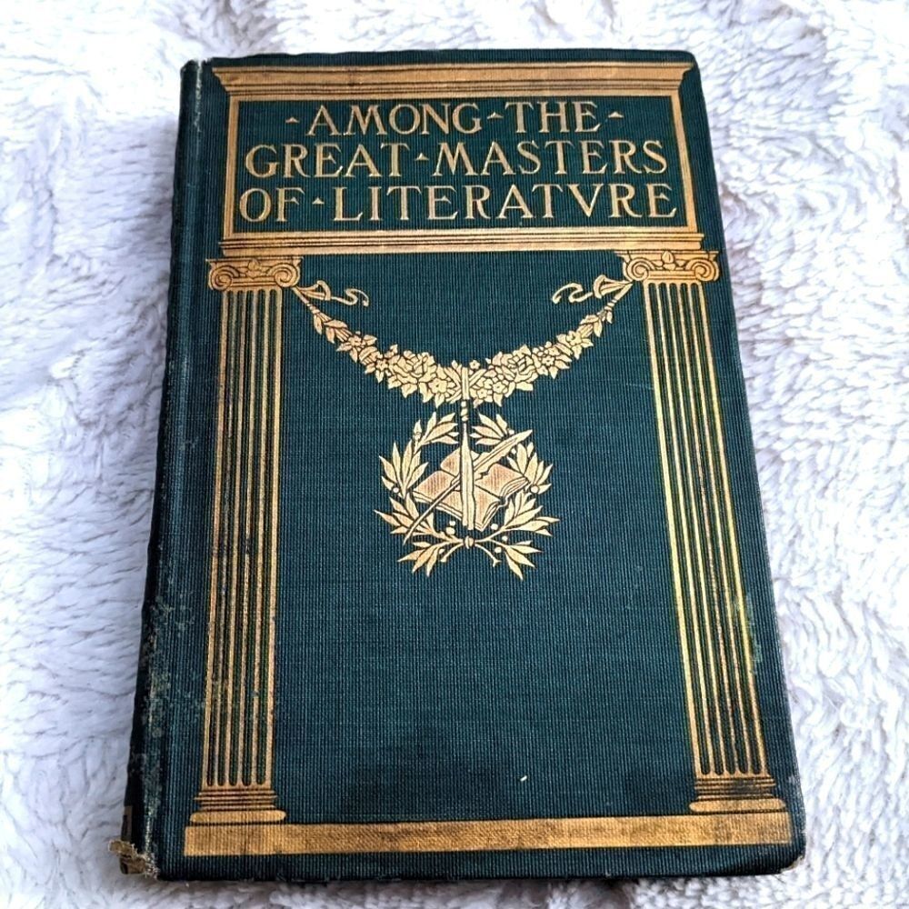 Among The Great Masters Of Literature book copyright 1900 Dana Estes and Company